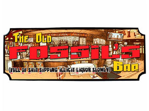 Old fossils Bar wall sign - Gift a Little gift shop
