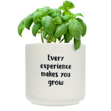 Load image into Gallery viewer, Grow Positive Pot - Every Experience Makes You Grow-Pots &amp; Planters-Gift a Little gift shop